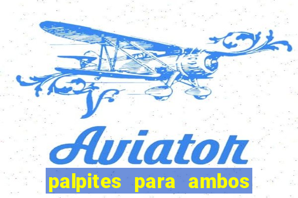 palpites para ambos marcam hoje
